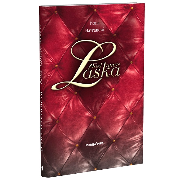 Keď umrie láska- Ivana Havranová